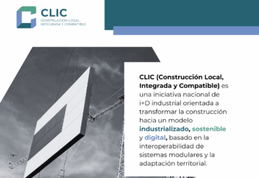 La ARIC participa en el proyecto nacional de I+D CLIC para impulsar la construcción industrializada, sostenible y digital