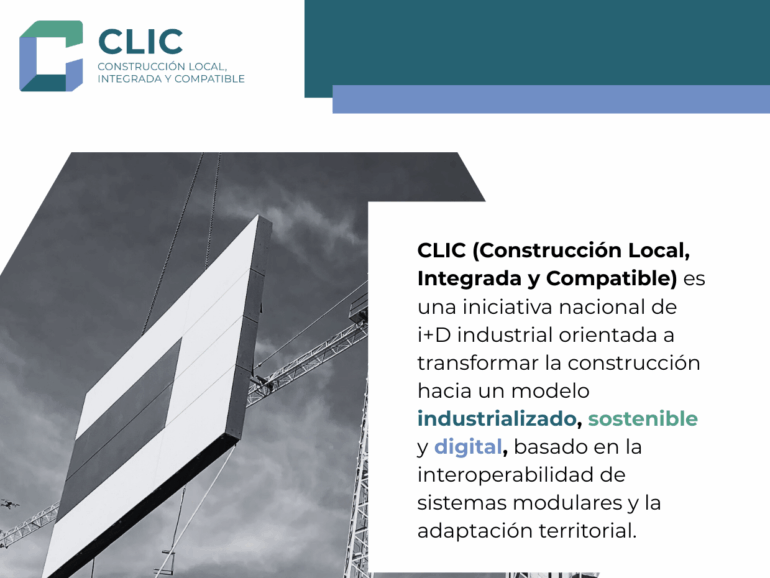 La ARIC participa en el proyecto nacional de I+D CLIC para impulsar la construcción industrializada, sostenible y digital